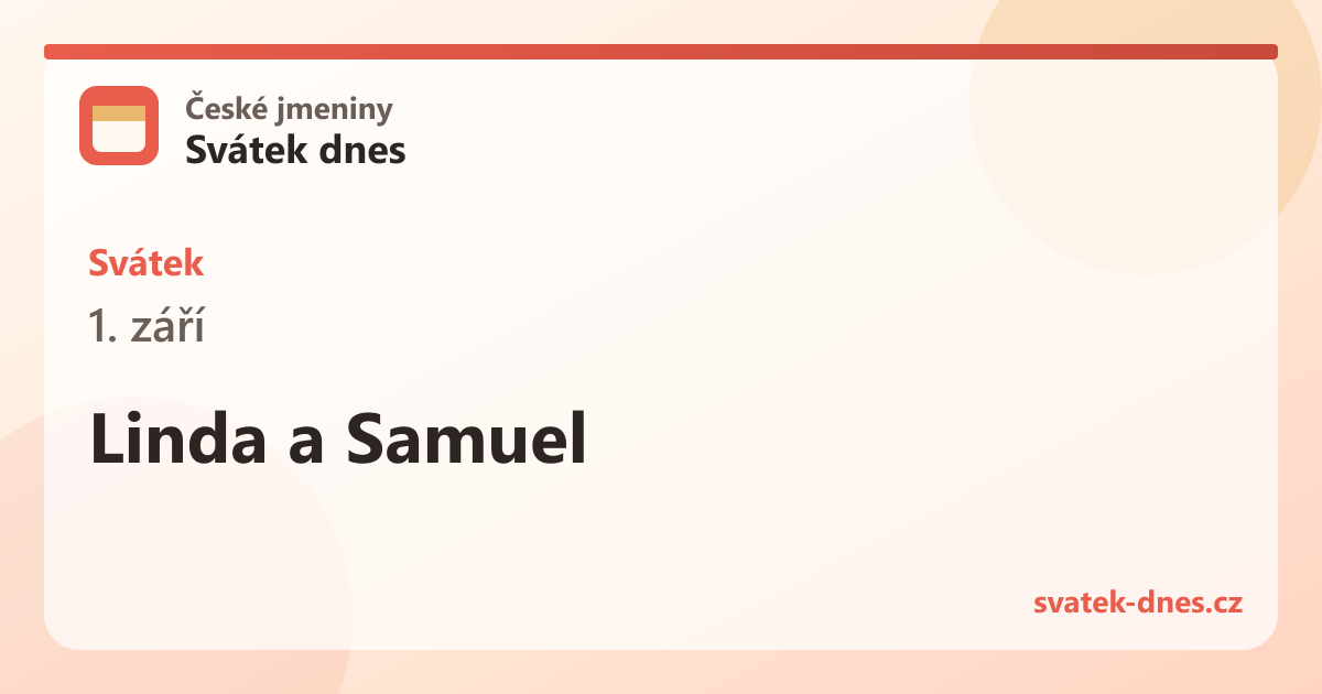Svátek 1. září: Linda a Samuel