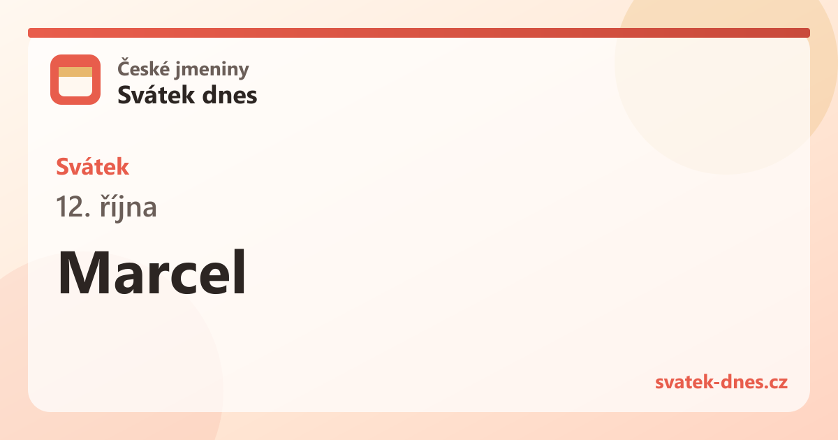 Svátek 12. října: Marcel