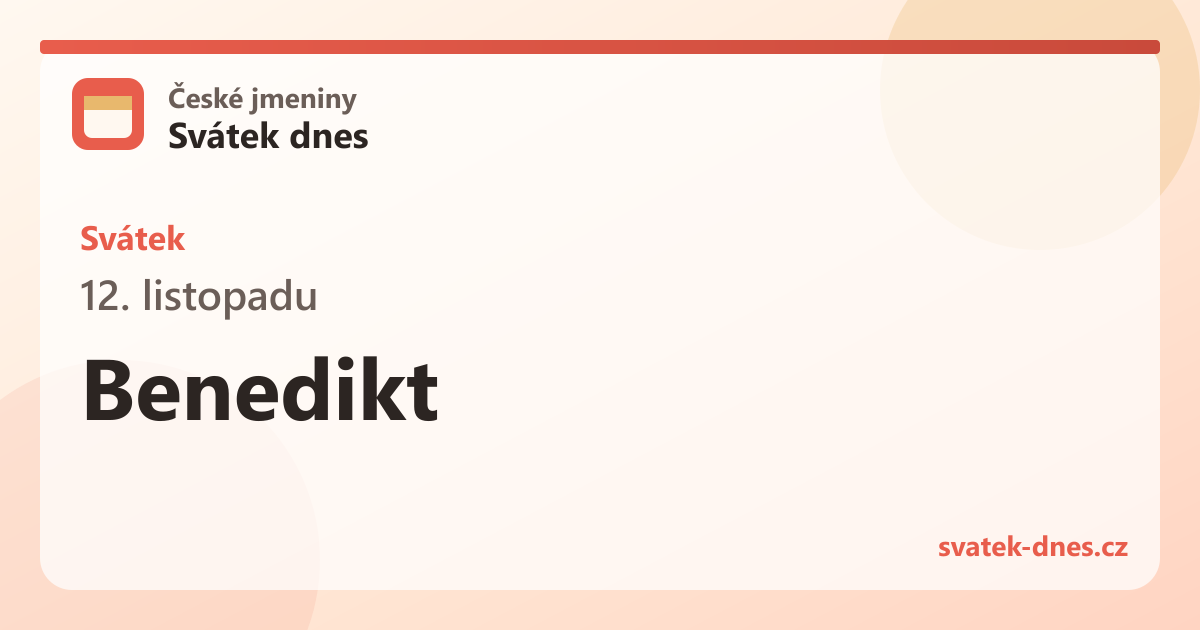 Svátek 12. listopadu: Benedikt