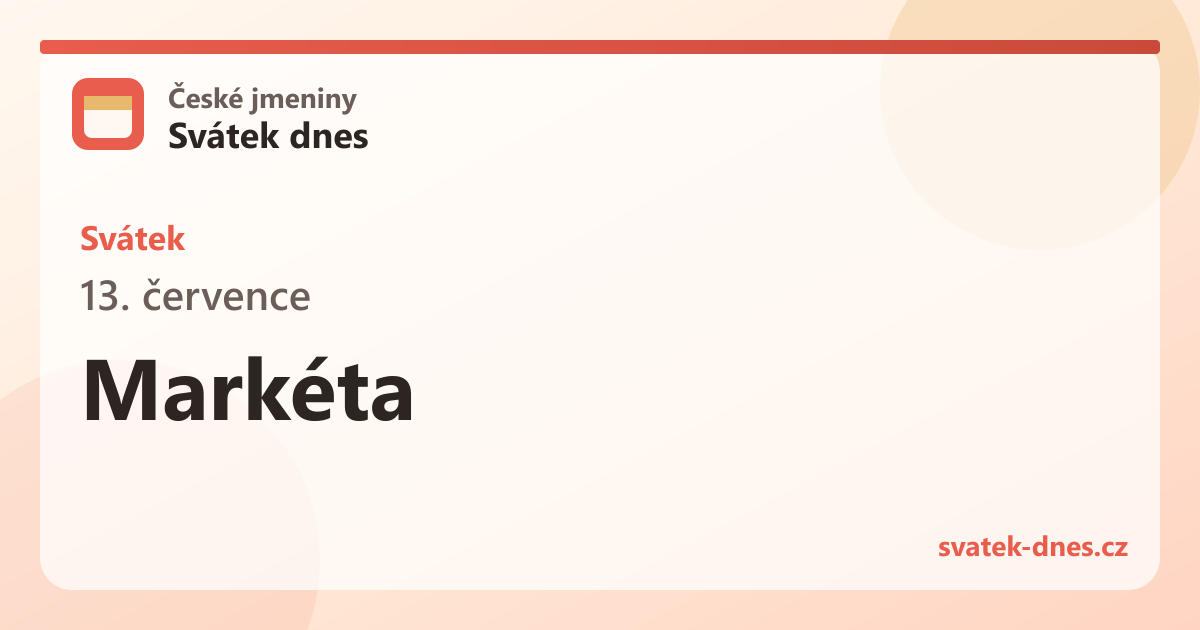Svátek 13. července: Markéta