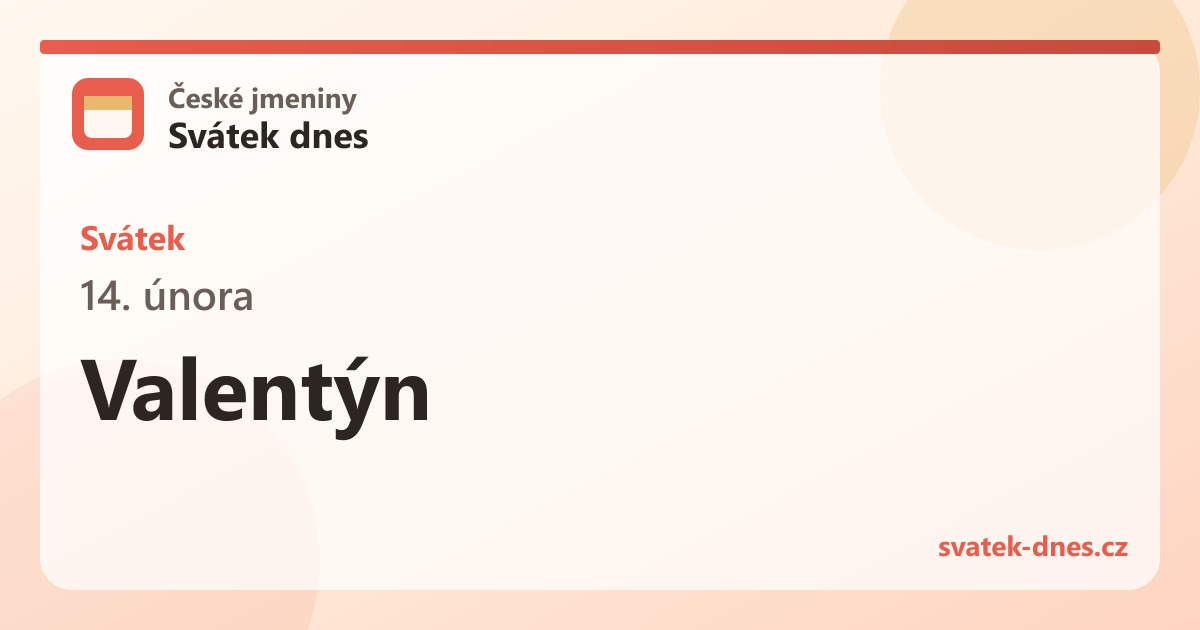 Svátek 14. února: Valentýn