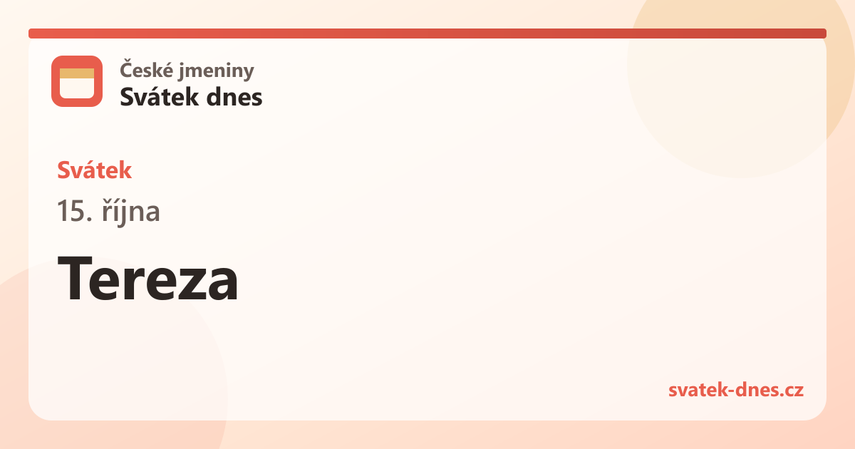 Svátek 15. října: Tereza