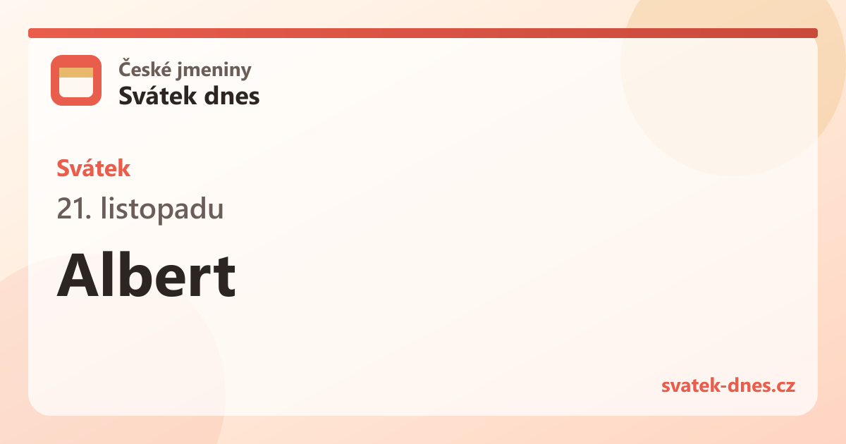 Svátek 21. listopadu: Albert