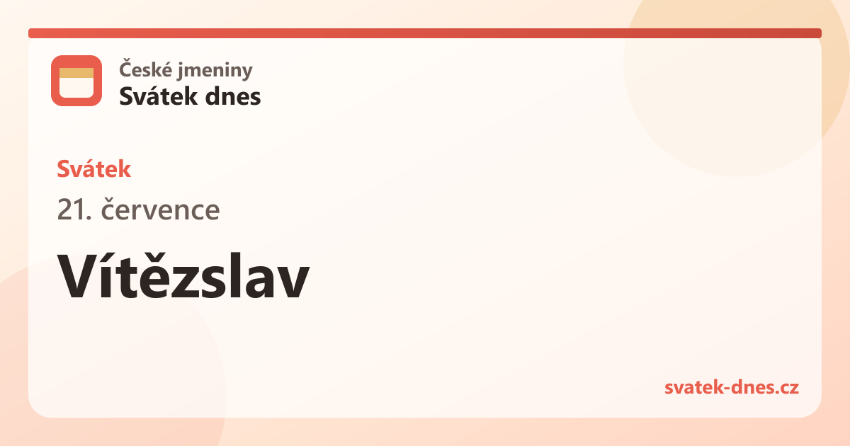 Svátek 21. července: Vítězslav