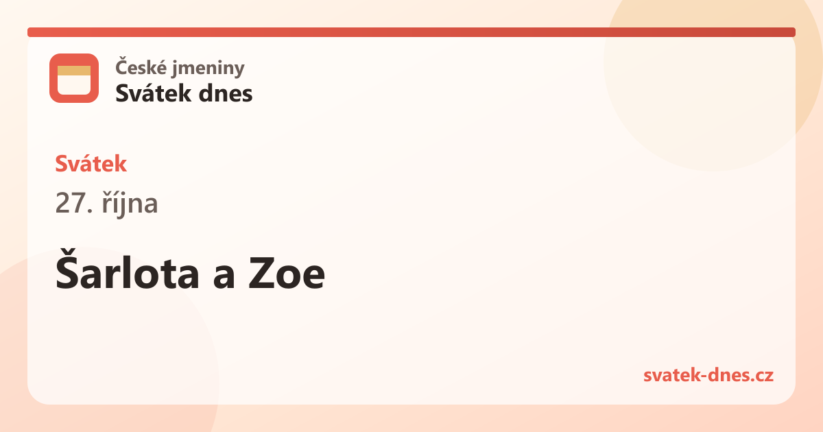 Svátek 27. října: Šarlota a Zoe