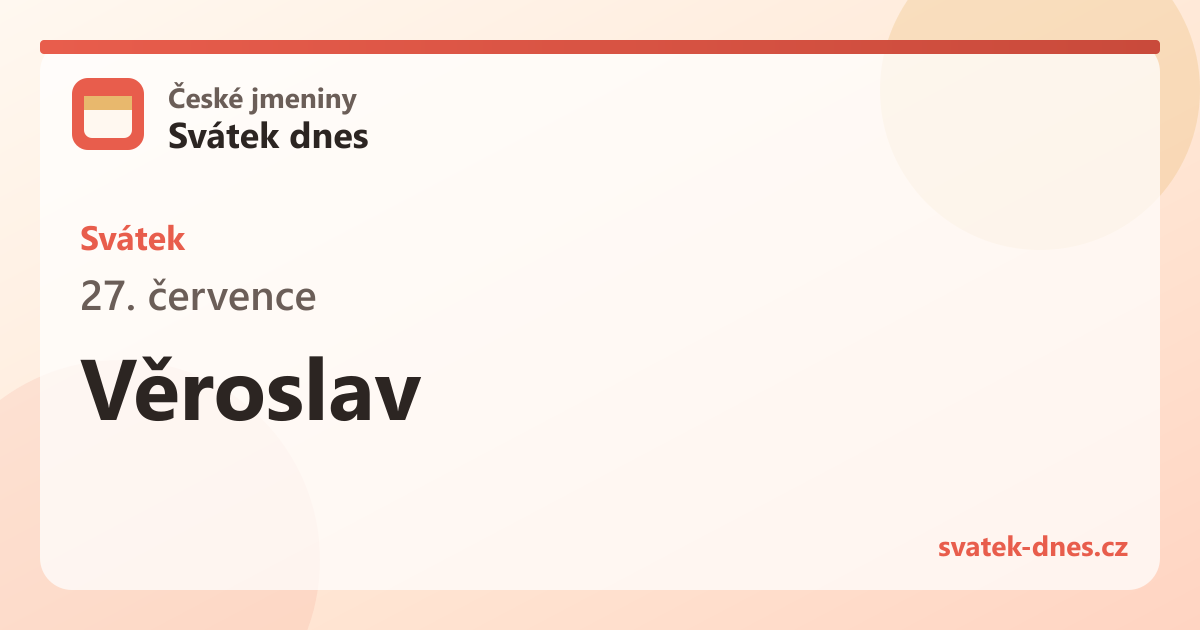 Svátek 27. července: Věroslav