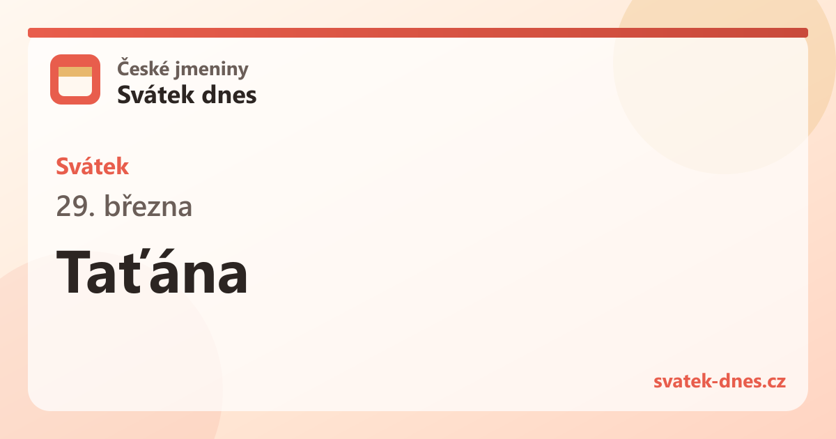 Svátek 29. března: Taťána