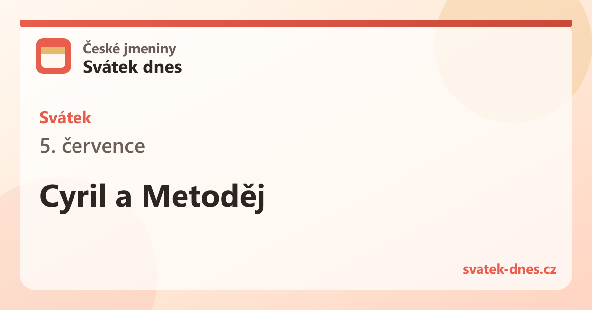 Svátek 5. července: Cyril a Metoděj