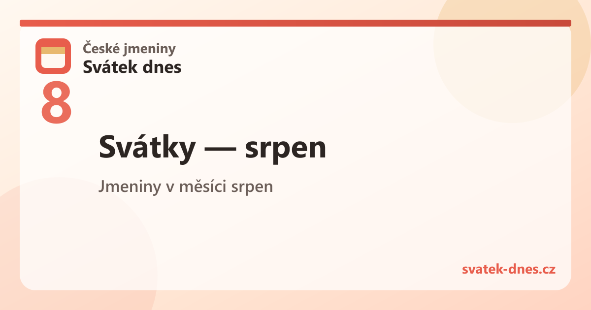 Svátky v měsíci srpen