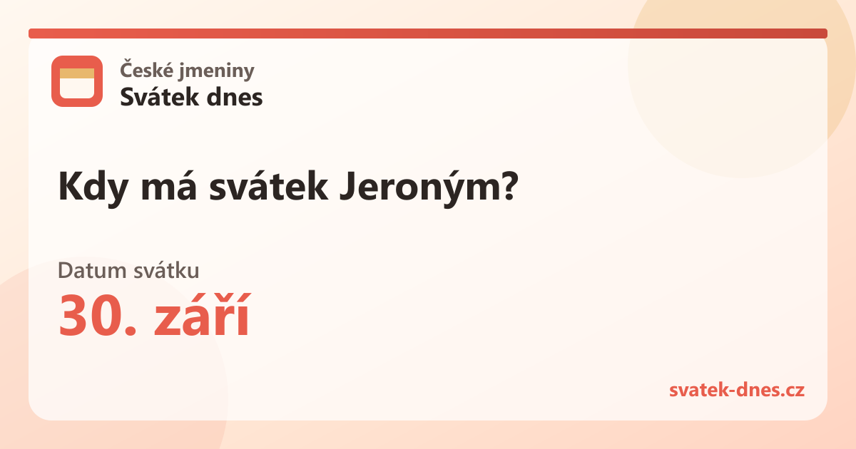 Kdy má svátek Jeroným? 30. září