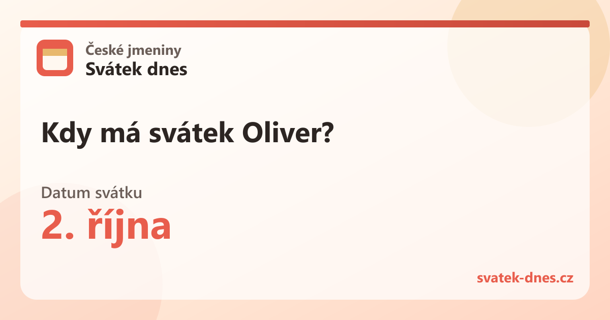 Kdy má svátek Oliver? 2. října