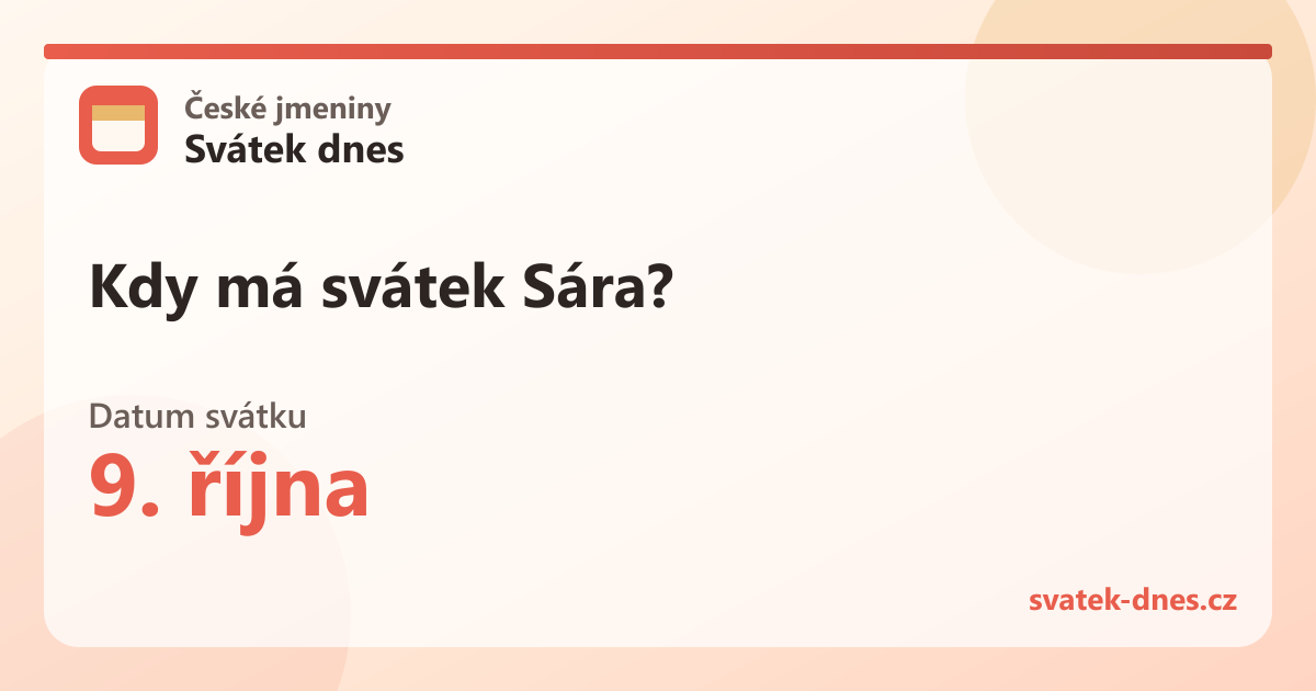 Kdy má svátek Sára? 9. října