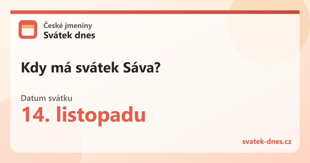Kdy má svátek Sáva? 14. listopadu