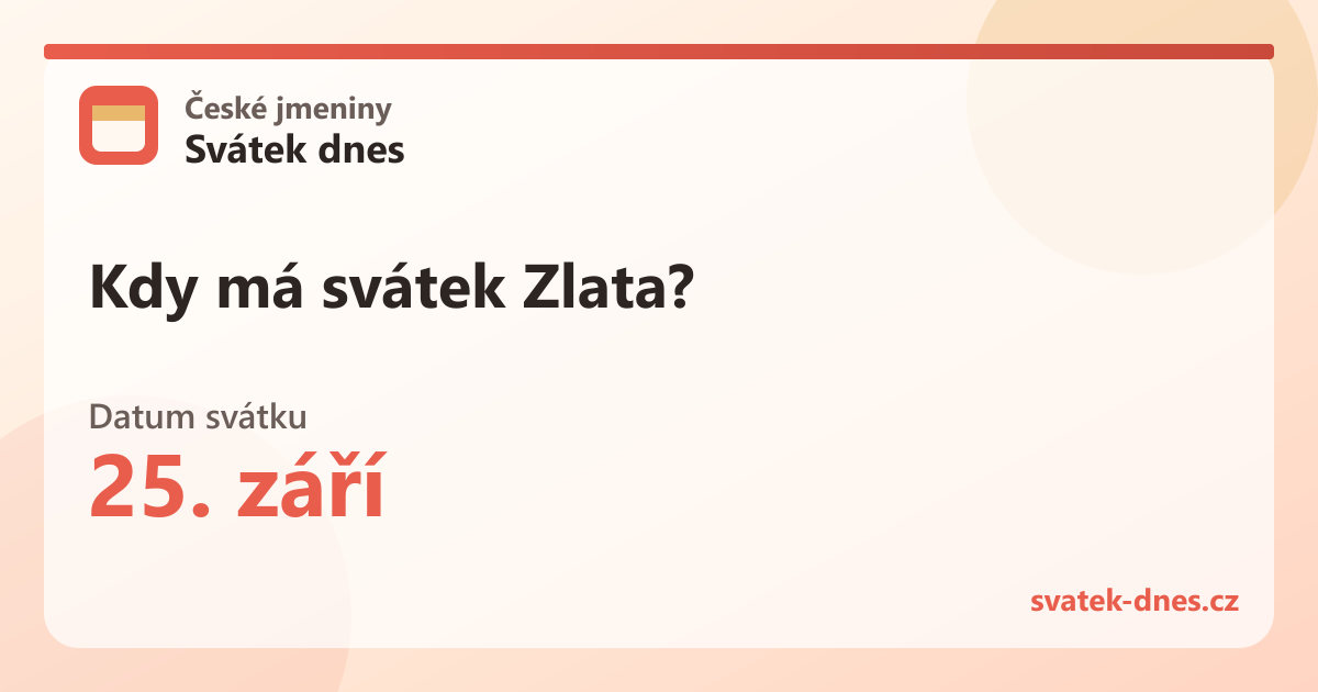 Kdy má svátek Zlata? 25. září